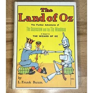 The Land of Oz 1904 Scarecrow and Tin Woodman by L. Frank Baum Wizard HARDBACK
